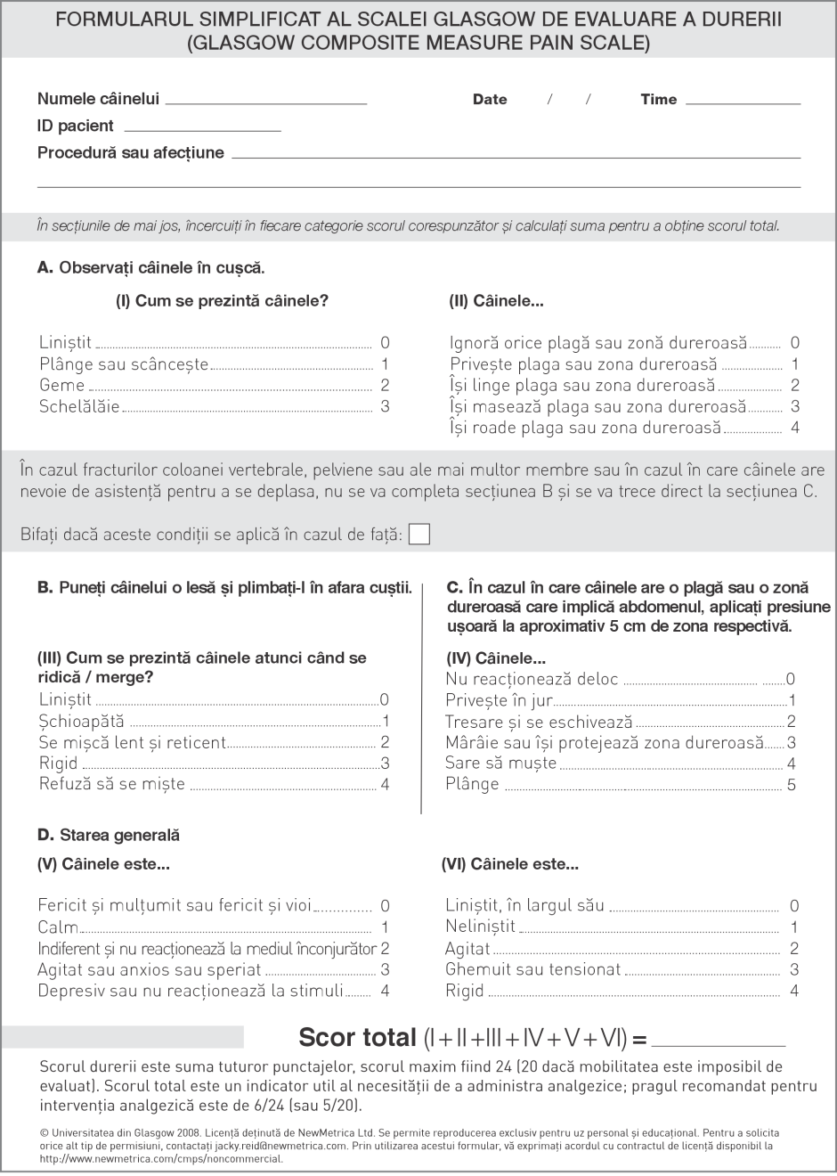 FORMULARUL SIMPLIFICAT AL SCALEI GLASGOW DE EVALUARE A DURERII (GLASGOW COMPOSITE MEASURE PAIN SCALE)